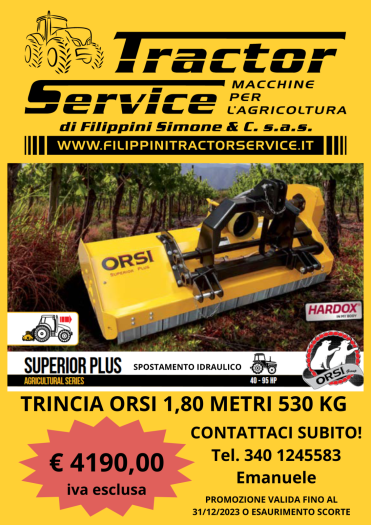 OFFERTA TRINCIA FISSO ORSI MT. 1,80 AIO AGRICOLTURA  VENDITA MACCHINE AGRICOLE FILIPPINI TRACTOR SERVICE ATTREZZATURE AGRICOLE TRATTORI  VENETO FENDT ORSI BIO IRRIGAZIONE ROTOLO MACCHINA SEMOVENTE TRINCIATURA ARATURA 